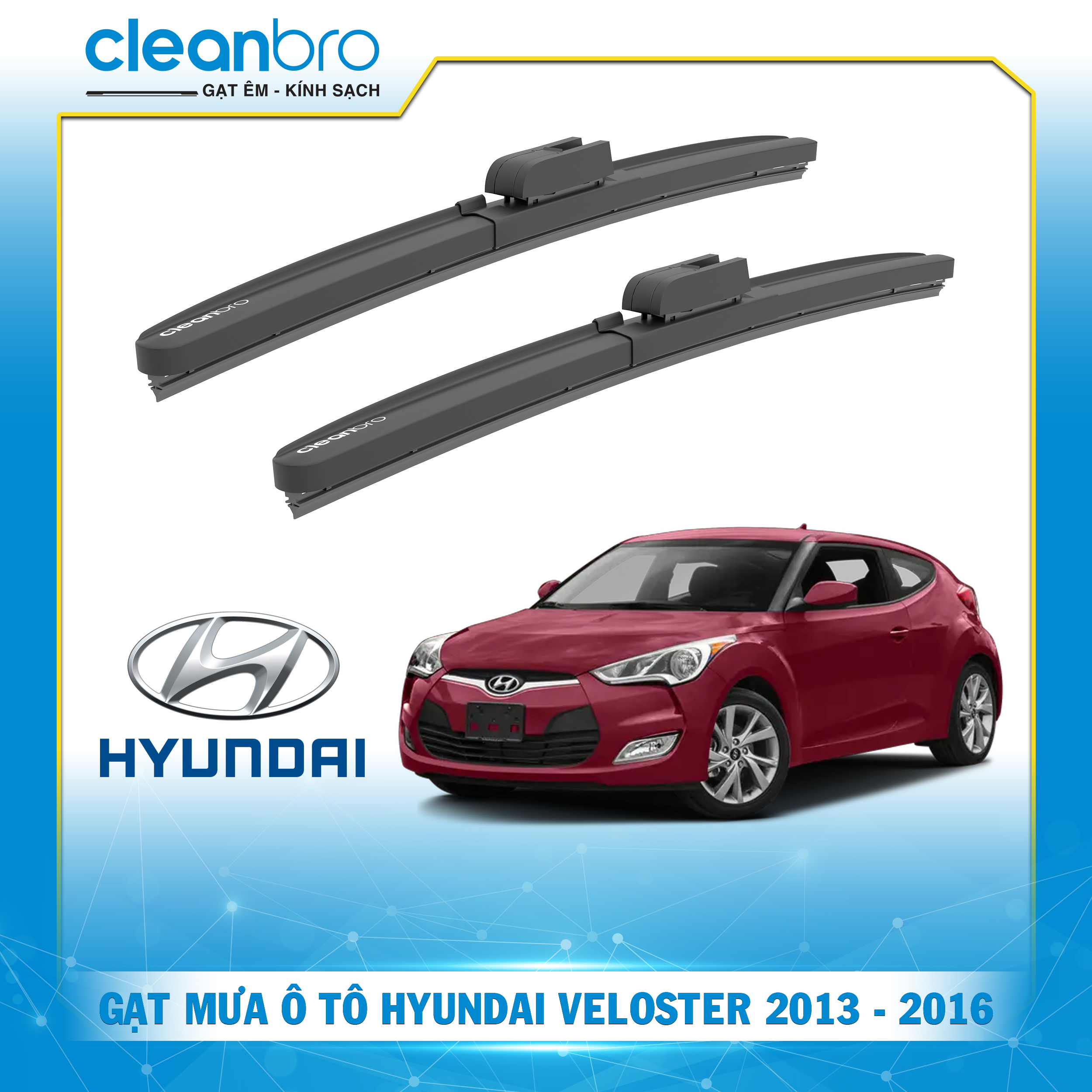 Gạt mưa ô tô hiệu ứng lá sen Hyundai Veloster [2013-2016]